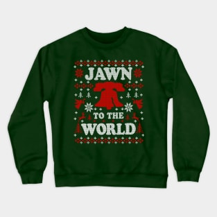 Funny Philadelphia Ugly Chirstmas Jawn to the World Philly Fan Favorites Crewneck Sweatshirt